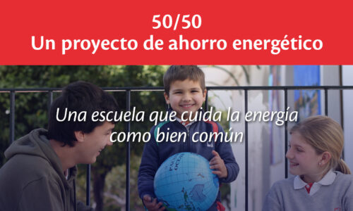 50/50: Un proyecto de ahorro energético