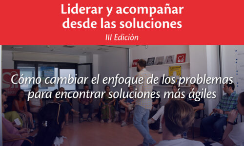 Curso_Liderar y acompañar desde las soluciones_C Liderar y acompañar desde las soluciones (III Edición)