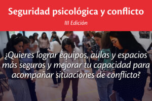 Seguridad psicológica y conflicto (III Edición)