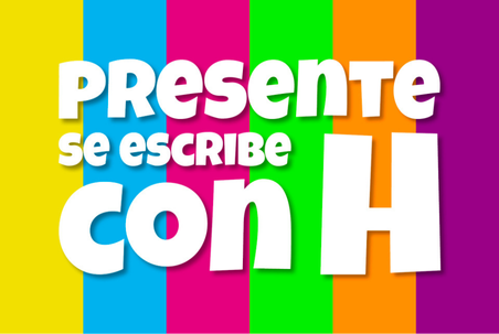 Presente se escribe con H objetivo 2025 2026 Presente se escribe con H objetivo 2025 2026